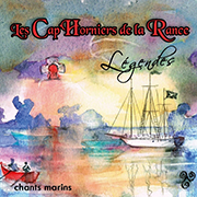 Album CD des Cap Horniers de la Rance : légendes