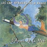 Album CD des Cap Horniers de la Rance : l'appel de la mer